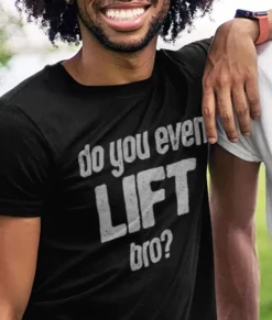 Men'S Ridiculously Soft Lightweight Graphic Tee | Do You Even Lift, Bro?