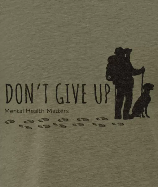 Ridiculously Soft Crew Neck Graphic T-Shirt | Don'T Give Up-Hike With Your Dog