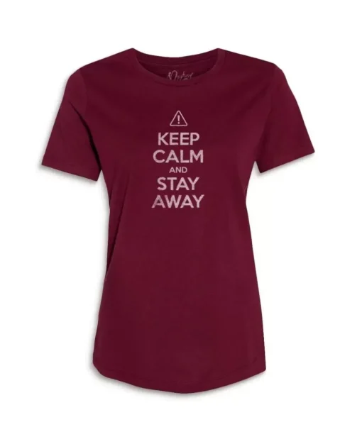 Women'S Ridiculously Soft 100% Cotton Graphic Tee | Keep Calm And Stay Away